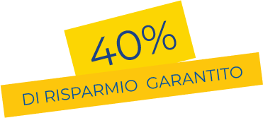 40% risparmio garantito